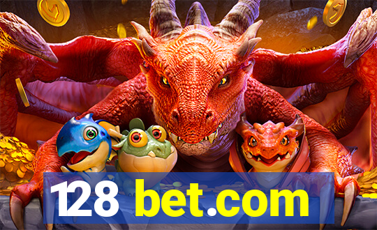 128 bet.com